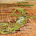 Le Orme - Smogmagica альбом