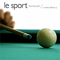 Le Sport - Business Girls / I Comes Before U album