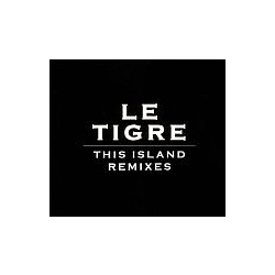 Le Tigre - This Island Remixes album