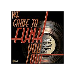 Lea Roberts - We Came To Funk You Out: Disco From The United Artists Label album