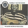 Leadbelly - When the Sun Goes Down, Volume 5: Take This Hammer album