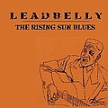 Leadbelly - The Rising Sun Blues album