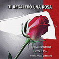 Leandro Barsotti - Ti Regalerò Una Rosa альбом