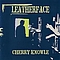 Leatherface - Cherry Knowle album