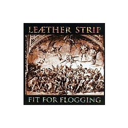 Leæther Strip - Fit for Flogging album