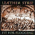 Leæther Strip - Fit for Flogging album