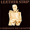 Leæther Strip - Underneath the Laughter альбом