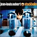 Jean-Louis Aubert - Stockholm album