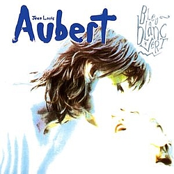 Jean-Louis Aubert - Bleu Blanc Vert album