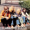 Led Zeppelin - Riverside Blues альбом