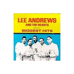 Lee Andrews &amp; The Hearts - Their Biggest Hits альбом