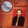 Lee Greenwood - Somebody&#039;s Gonna Love You альбом