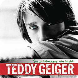 Teddy Geiger - Snow Blankets The Night album