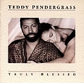 Teddy Pendergrass - Truly Blessed альбом