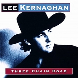 Lee Kernaghan - Three Chain Road album