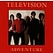 Television - Adventure альбом