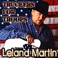 Leland Martin - Truckers for Troops album