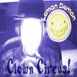 Lemon Demon - Clown Circus album