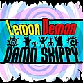 Lemon Demon - Damn Skippy album