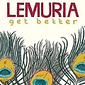 Lemuria - Get Better album