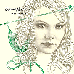 Lene Marlin - Twist The Truth альбом