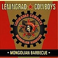 Leningrad Cowboys - Mongolian Barbecue альбом
