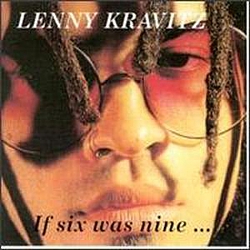 Lenny Kravitz - If Six Was Nine album