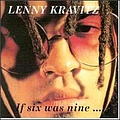 Lenny Kravitz - If Six Was Nine альбом