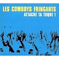 Les Cowboys Fringants - Attache ta tuque ! (disc 1) альбом