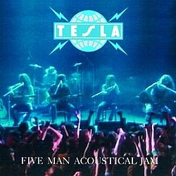 Tesla - Five Man Acoustical Jam альбом