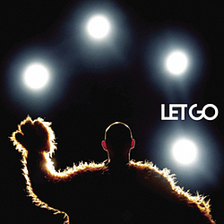 Let Go - Let Go album