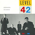Level 42 - Lessons In Love album