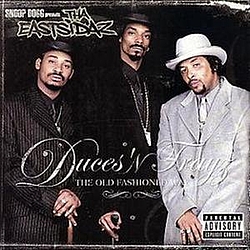 Tha Eastsidaz - Duces &#039;N Trayz - The Old Fashioned Way album
