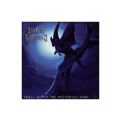 Liar Of Golgotha - Dwell Within the Mysterious Dark альбом