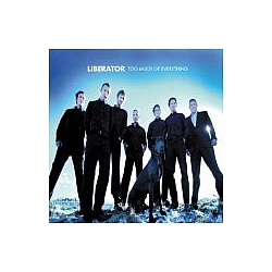 Liberator - Too Much of Everything album