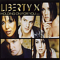 Liberty X - Holding On For You альбом