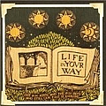 Life In Your Way - The Sun Rises and the Sun Sets and Still Our Time album