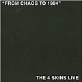The 4-Skins - From Chaos To 1984 альбом