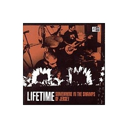 Lifetime - Somewhere in the Swamps of Jersey album