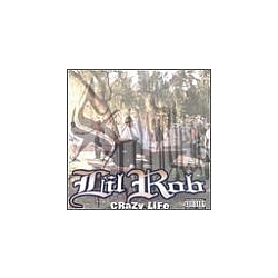 Lil Rob - Crazy Life альбом