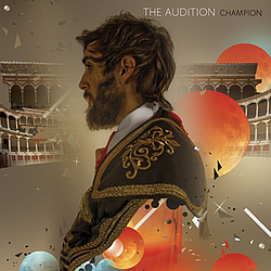 The Audition - Champion альбом