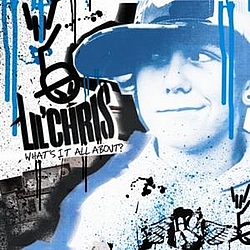 Lil&#039; Chris - What&#039;s It All About? album