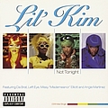 Lil&#039; Kim - Not Tonight альбом