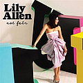 Lily Allen - Not Fair альбом