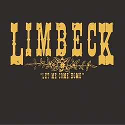 Limbeck - Let Me Come Home альбом