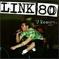Link 80 - 17 Reasons... альбом