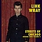 Link Wray - Missing Links, Volume 4: Streets of Chicago альбом