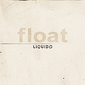Liquido - Float album