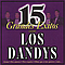 Los Dandys - 15 Grandes Éxitos альбом