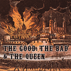 The Good, The Bad And The Queen - The Good, The Bad And The Queen альбом